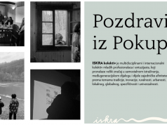 Otvorenje izložbe “ISKRA kolektiv: Pozdravi iz Pokuplja”